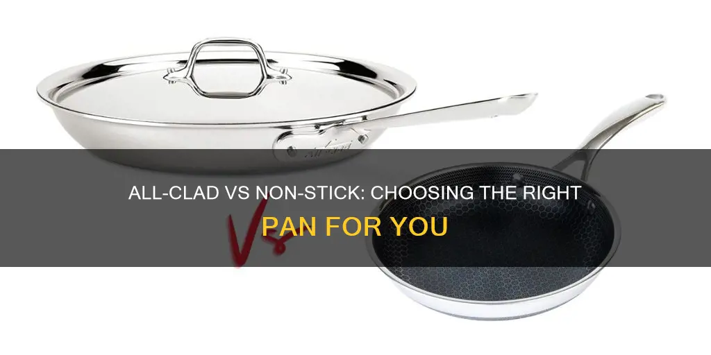 when to by all clad vs non stick pans