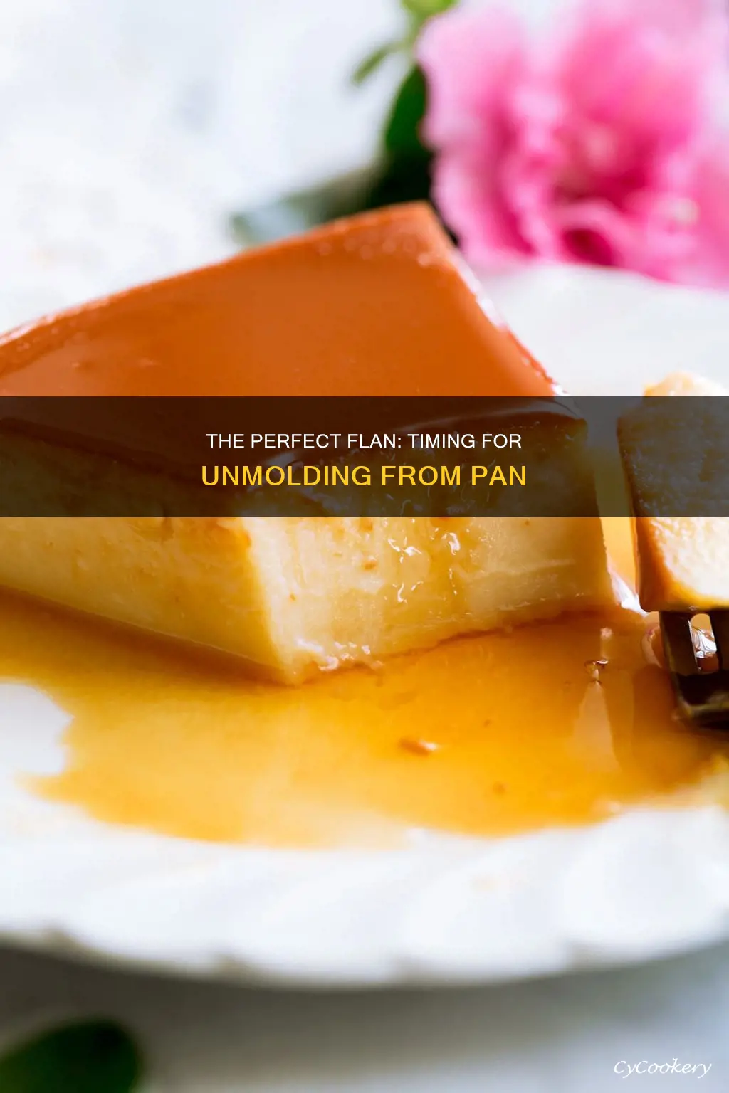 when to remove flan from pan