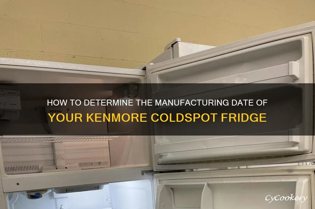when was my kenmore coldspot refrigerator made
