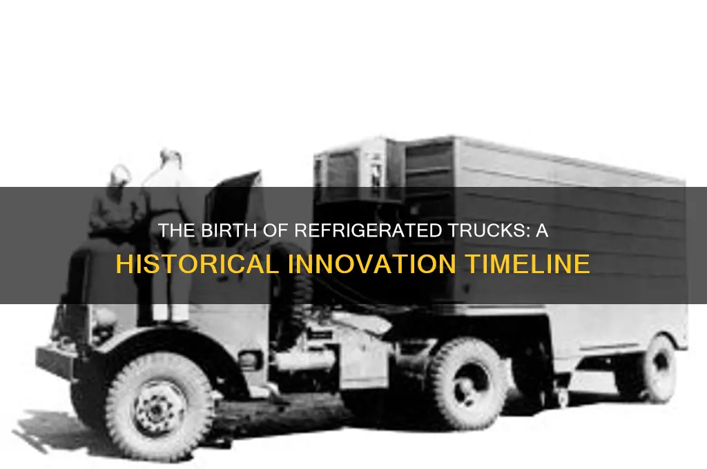 when was the first refrigerated truck made