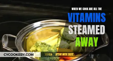 Cooking and Nutrition: Steaming Away Vitamins?