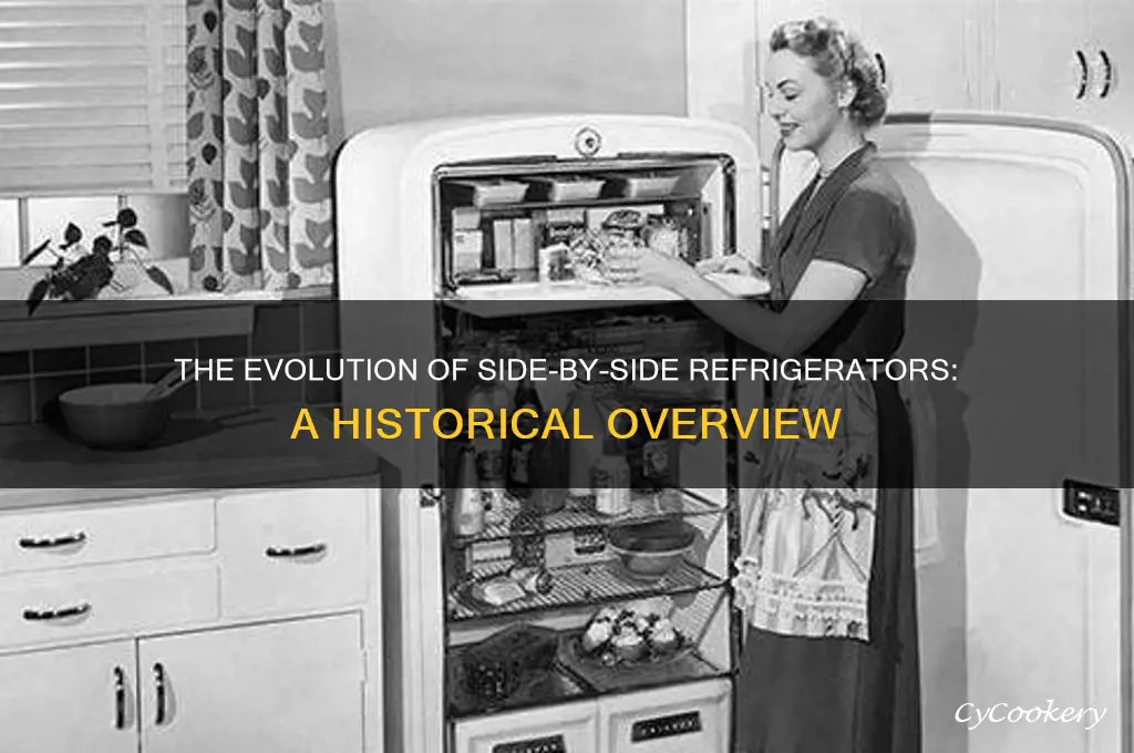 when were side by side refrigerators invented