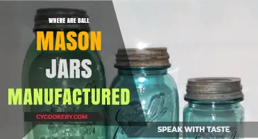 Where Are Ball Mason Jars Made? Uncovering Their Manufacturing Origins