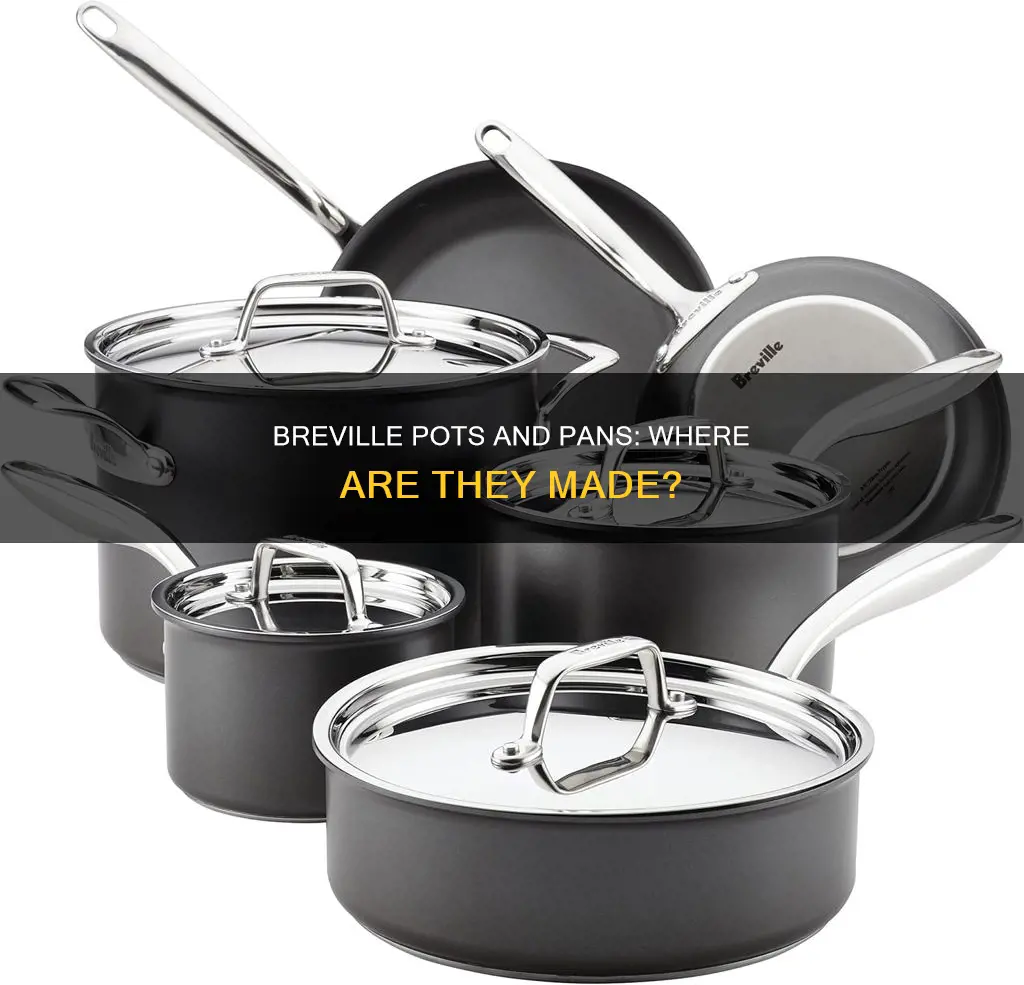 where are breville pots and pans made