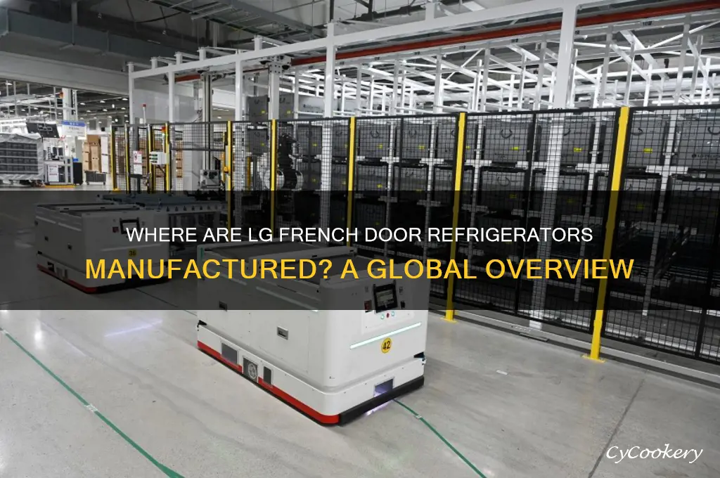 where are lg french door refrigerators made