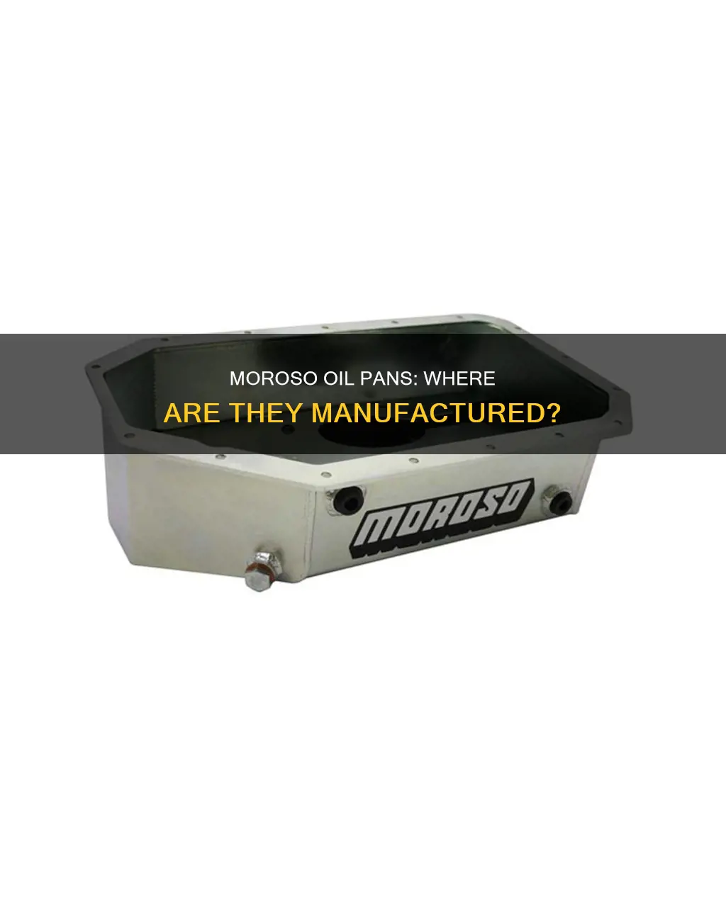 where are moroso oil pans made