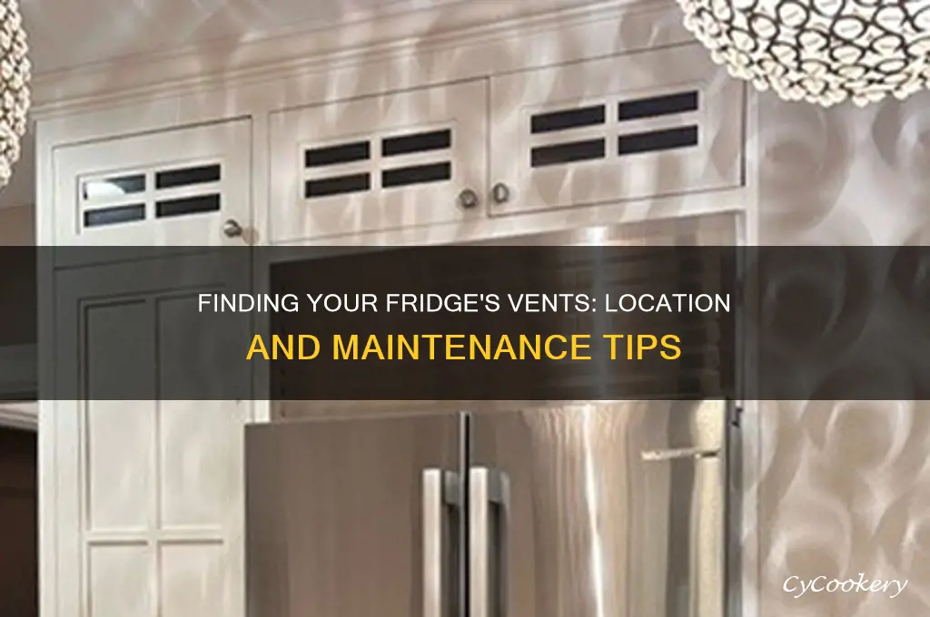 where are the vents in a refrigerator