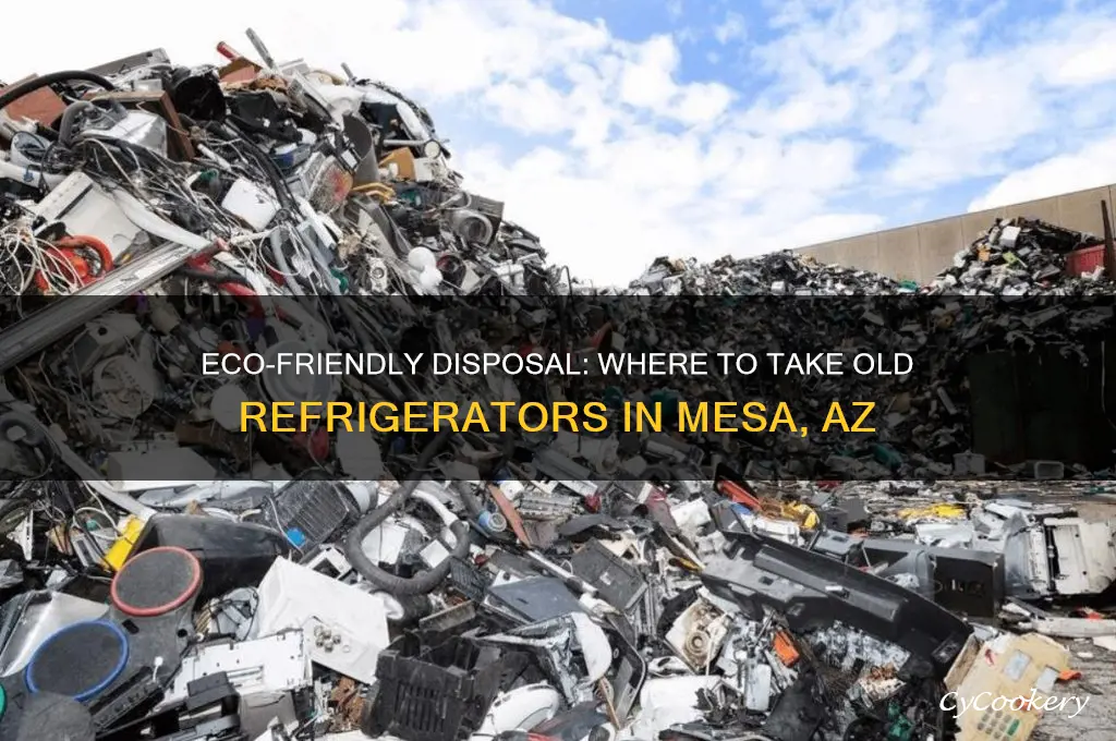 where can 8 take an old refrigerator in mesa az