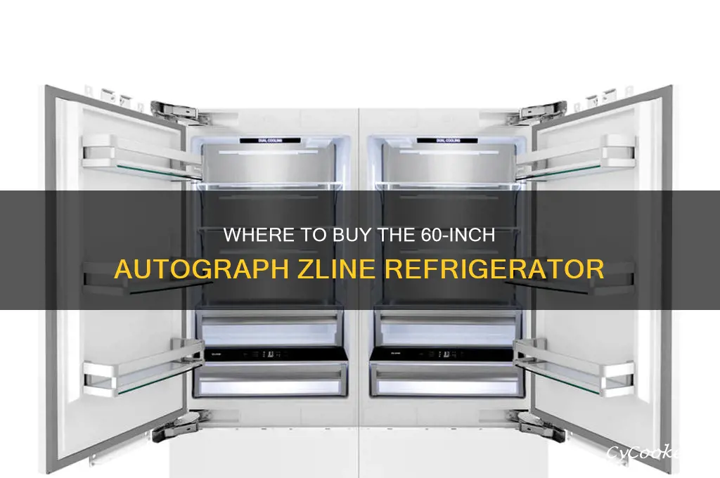 where can i buy 60 inch autograph zline refrigerator