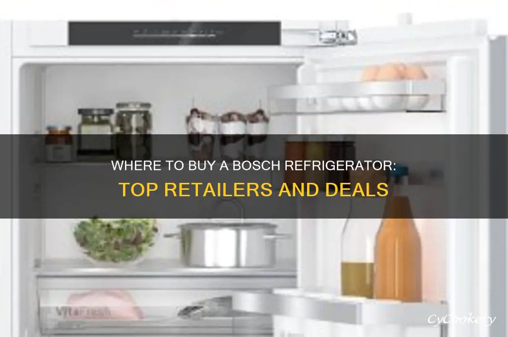 where can i buy a bosch refrigerator