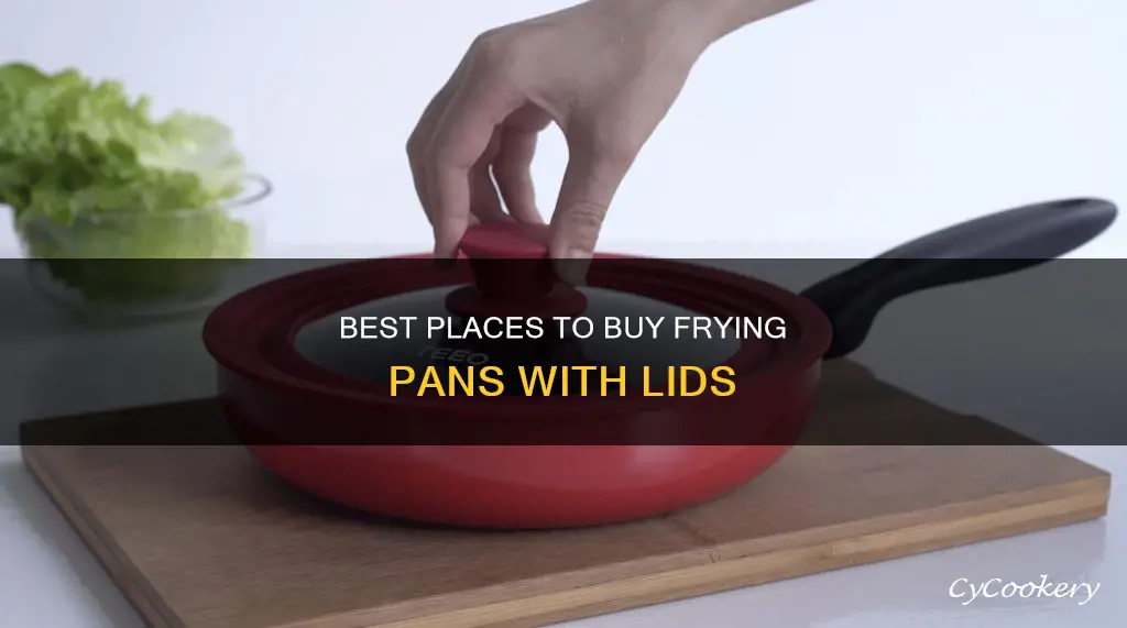 where can I buy a frying pan with a lid