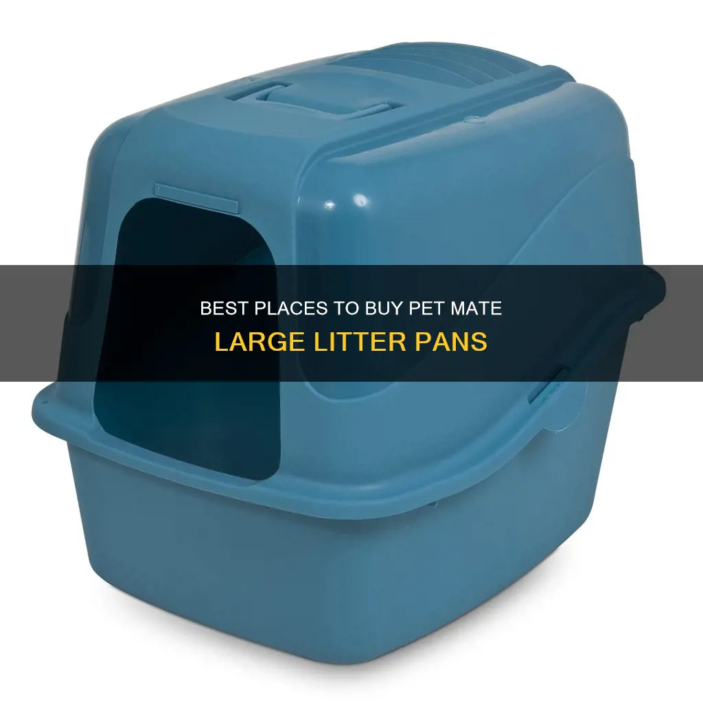 where can I buy a pet mate large litter pan