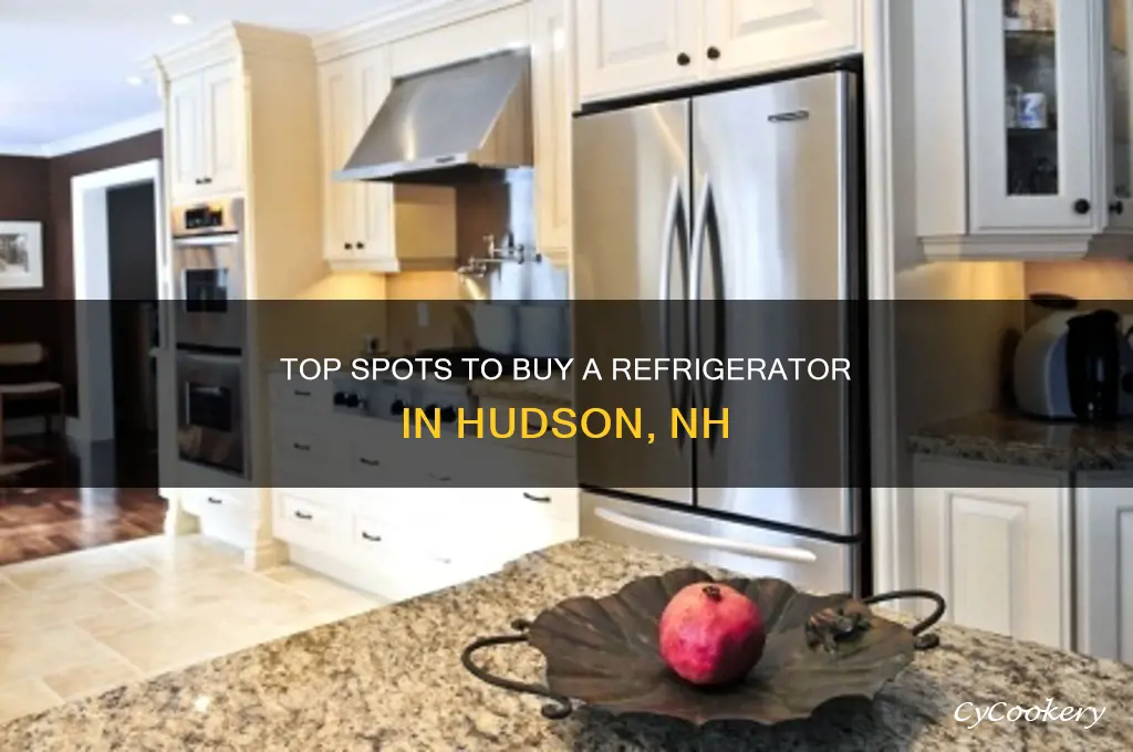 where can i buy a refrigerator in hudson nh