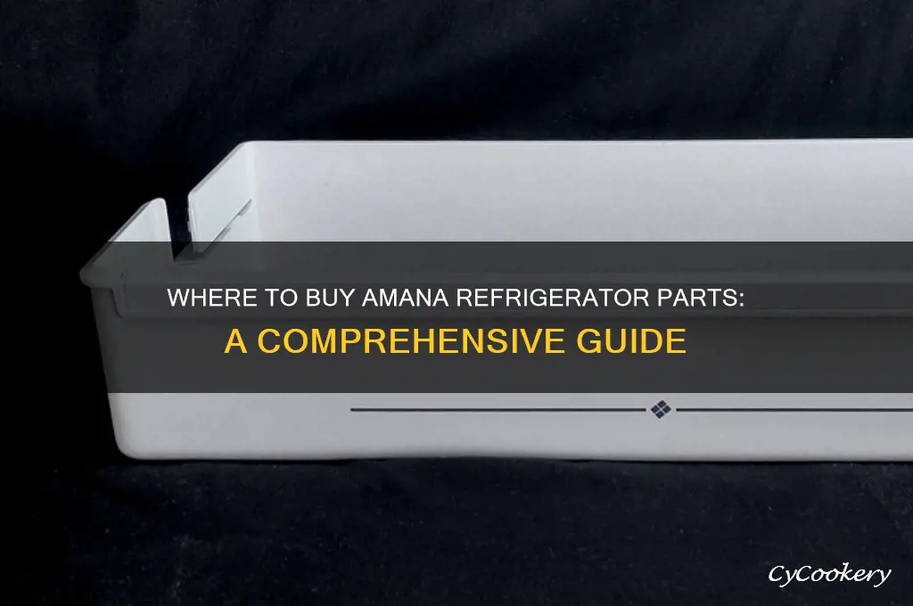 where can i buy amana refrigerator parts