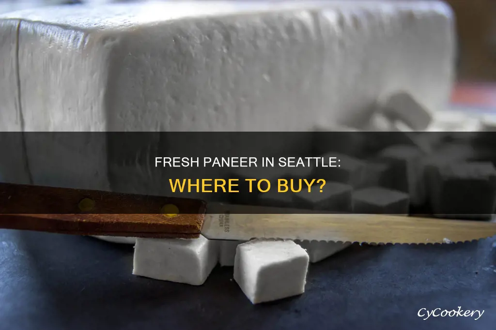 where can I buy fresh paneer seattle