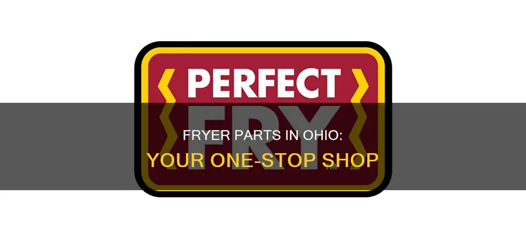 where can i buy fryer parts in ohio