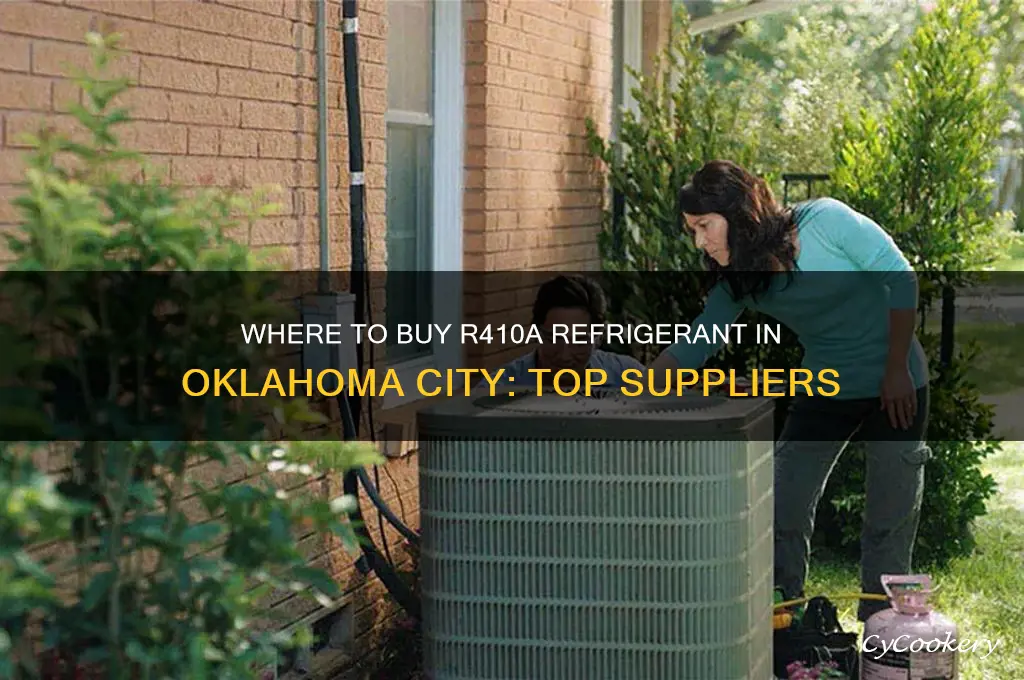 where can i buy r410a refrigerant in okc
