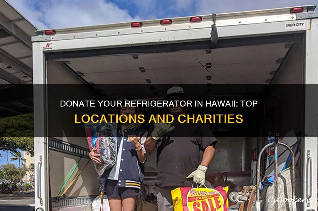 where can i donate a refrigerator hawaii