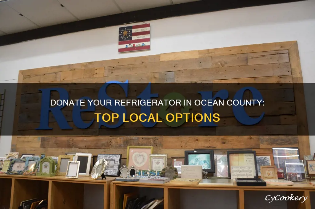 where can i donate a refrigerator in ocean county