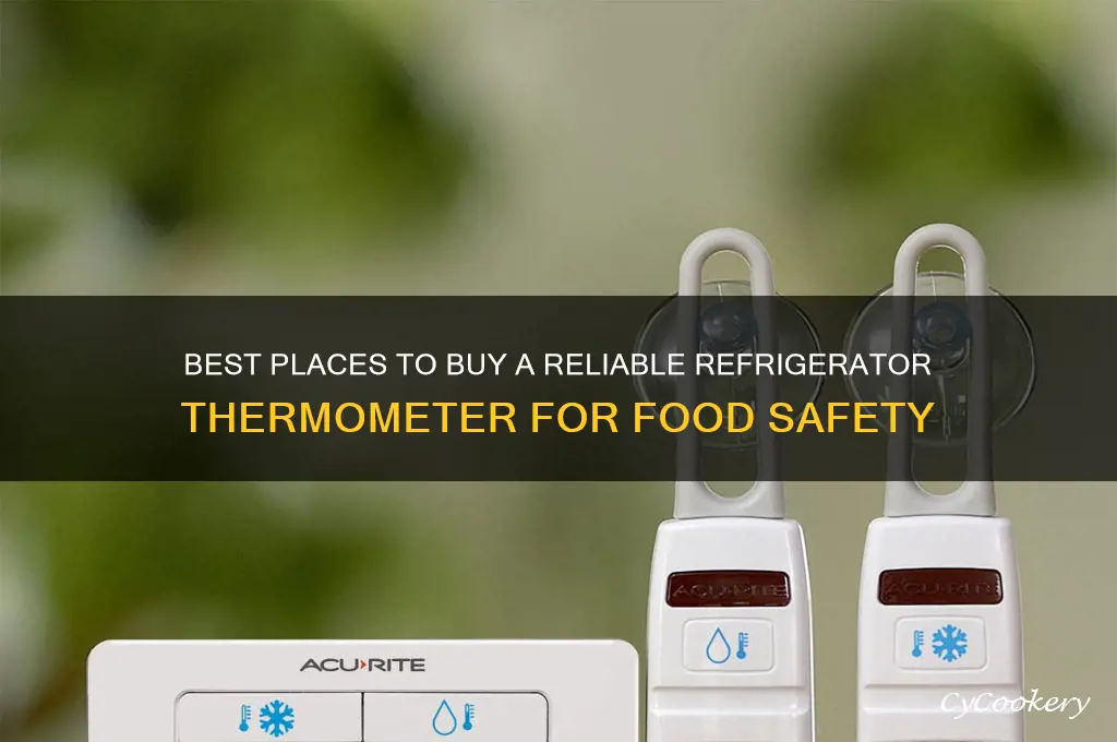where can i find a refrigerator thermometer