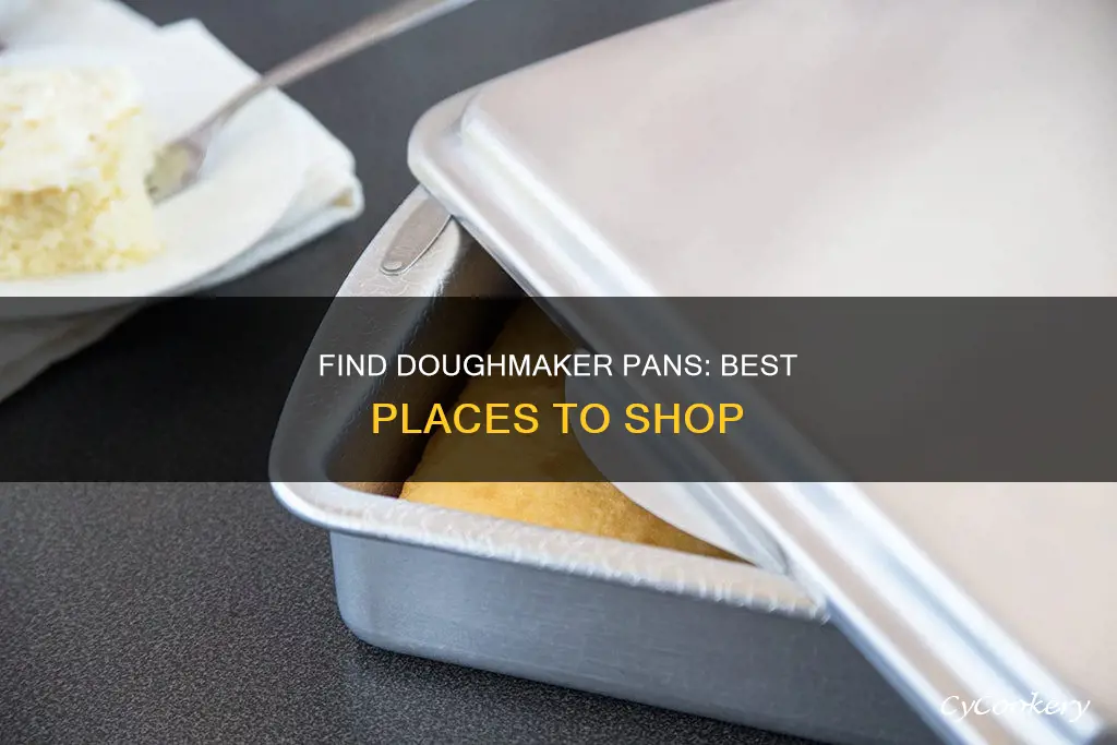where can I find doughmaker pans