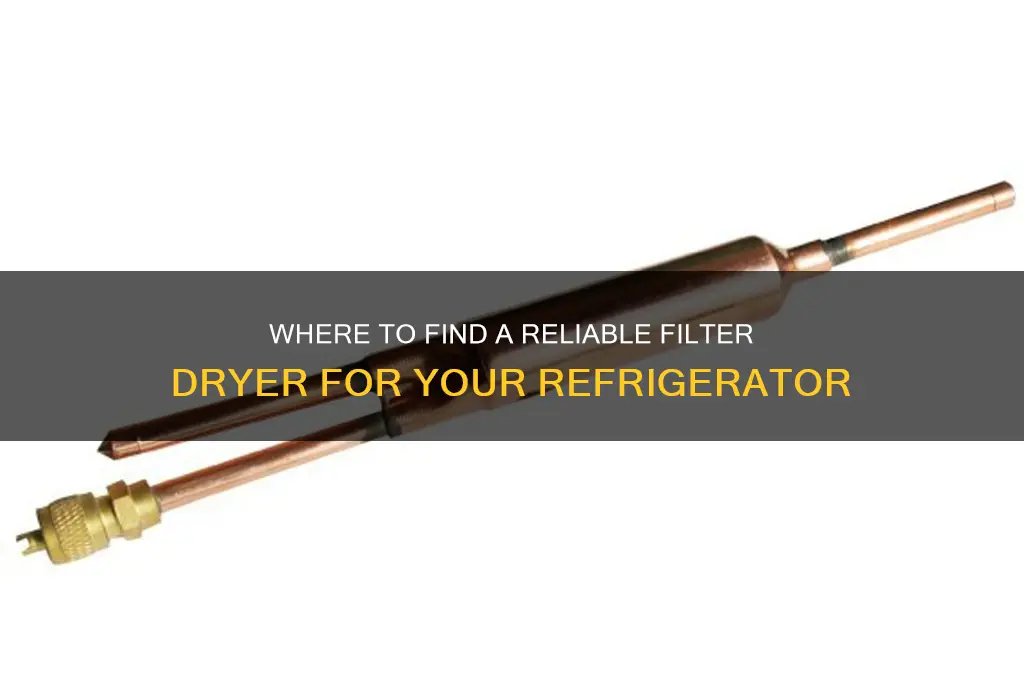 where can i get a filter drier for refrigerator