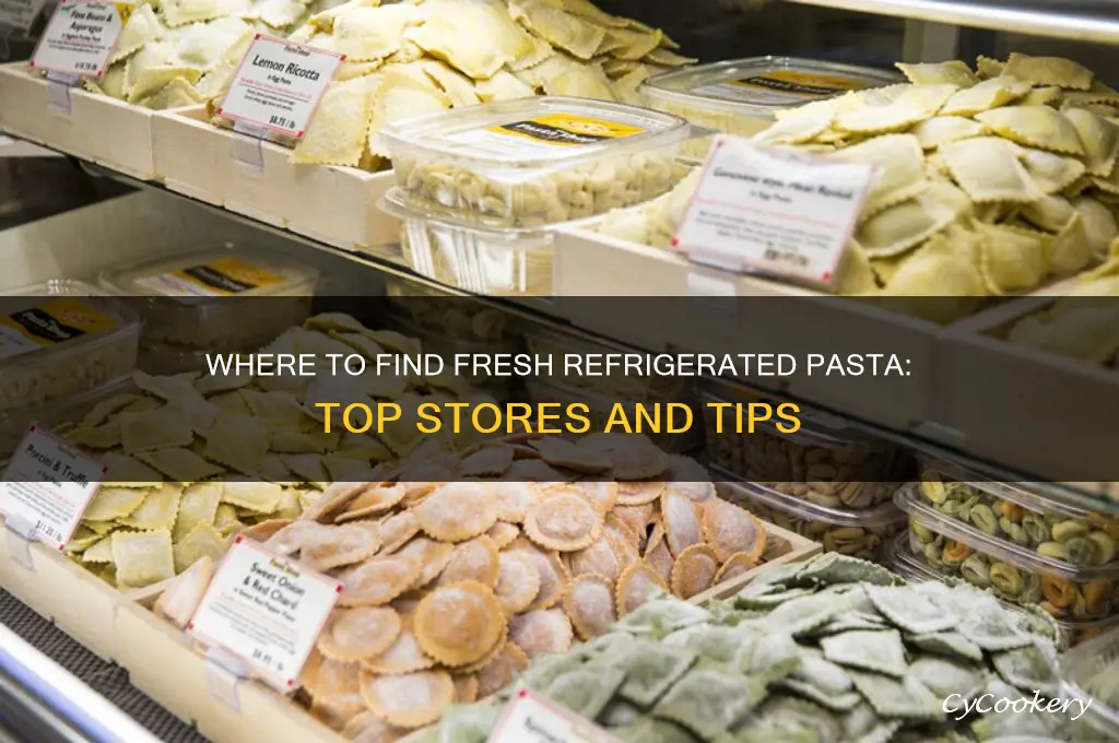 where can i get refrigerated pasta
