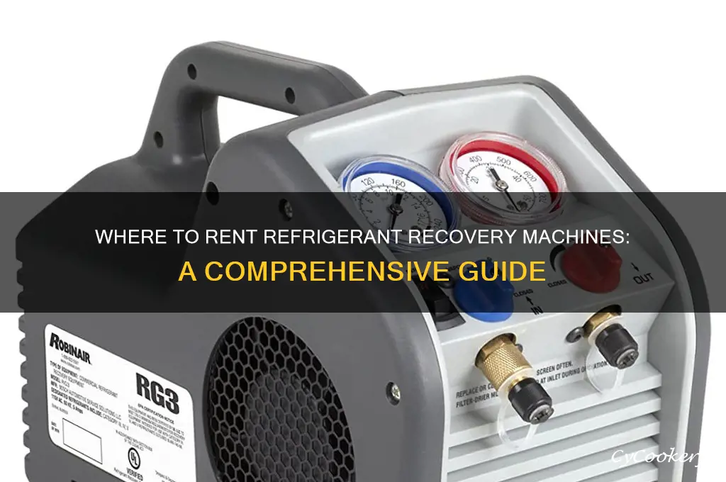 where can i rent a refrigerant recovery machine
