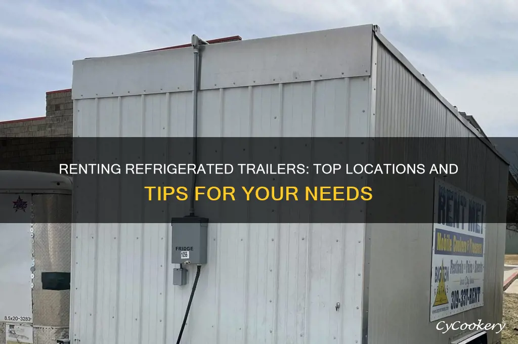 where can i rent a refrigerated trailer