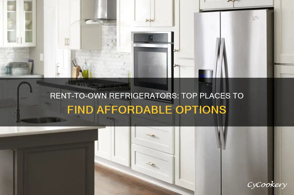 where can i rent to own a refrigerator