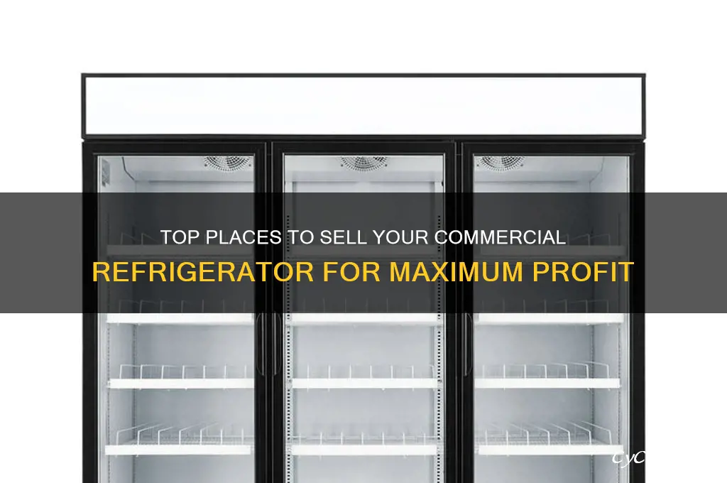 where can i sell my commercial refrigerator