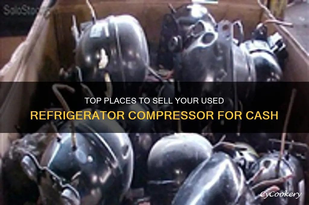 where can i sell refrigerator compressor