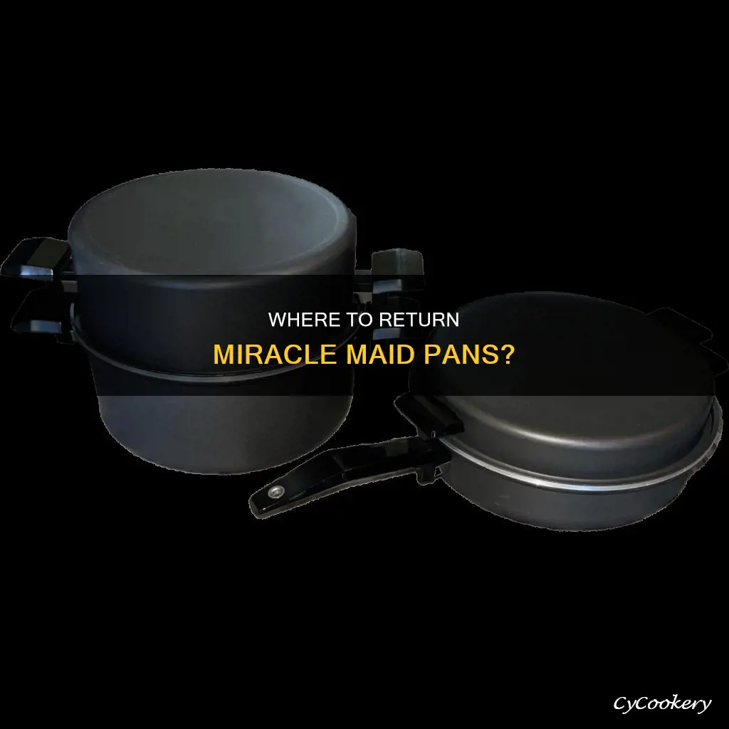 where can I turn in my miracle maid pans