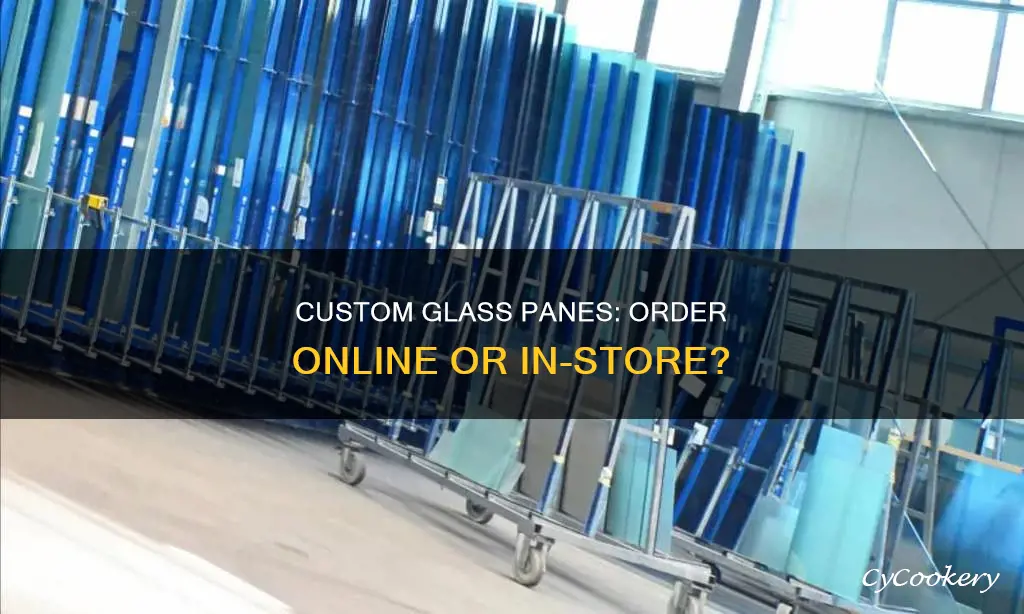 where can you order custon glass panes