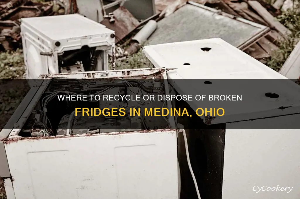 where can you take broken refrigerators in medina ohio