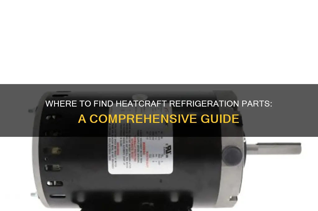 where do i find heatcraft refrigeration parts