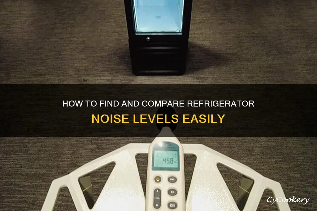 where do i find refrigerator noise level