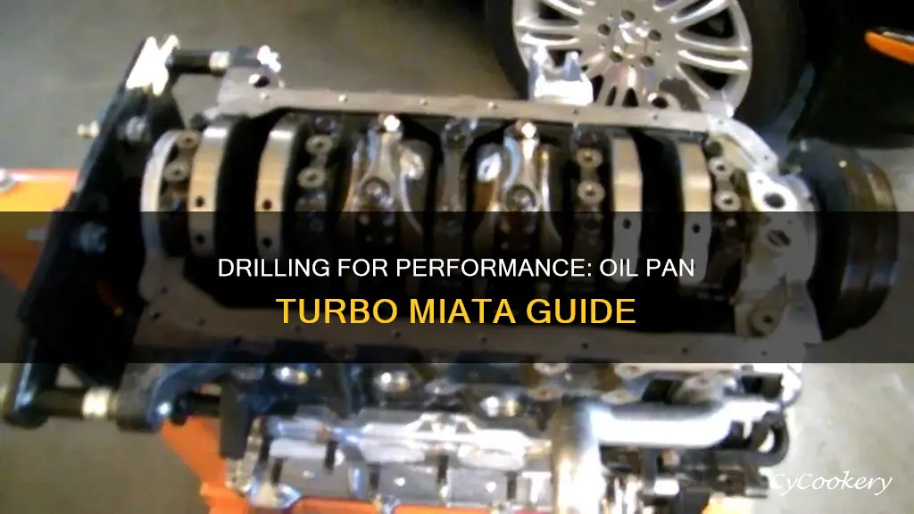 where drill oil pan turbo miata