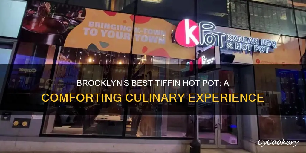 where find tiffin hot pot in brooklyn ny