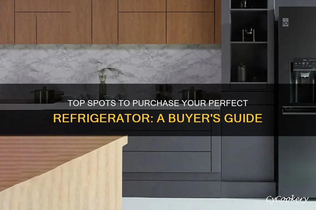 where is best place to buy refrigerator