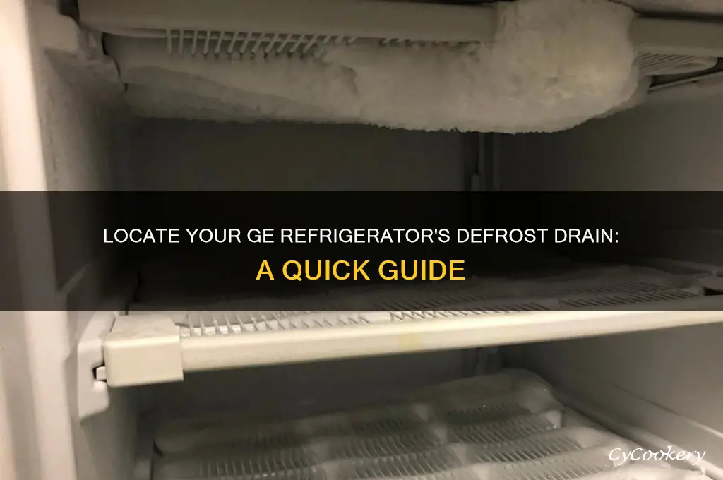 where is defrost drain on ge refrigerator