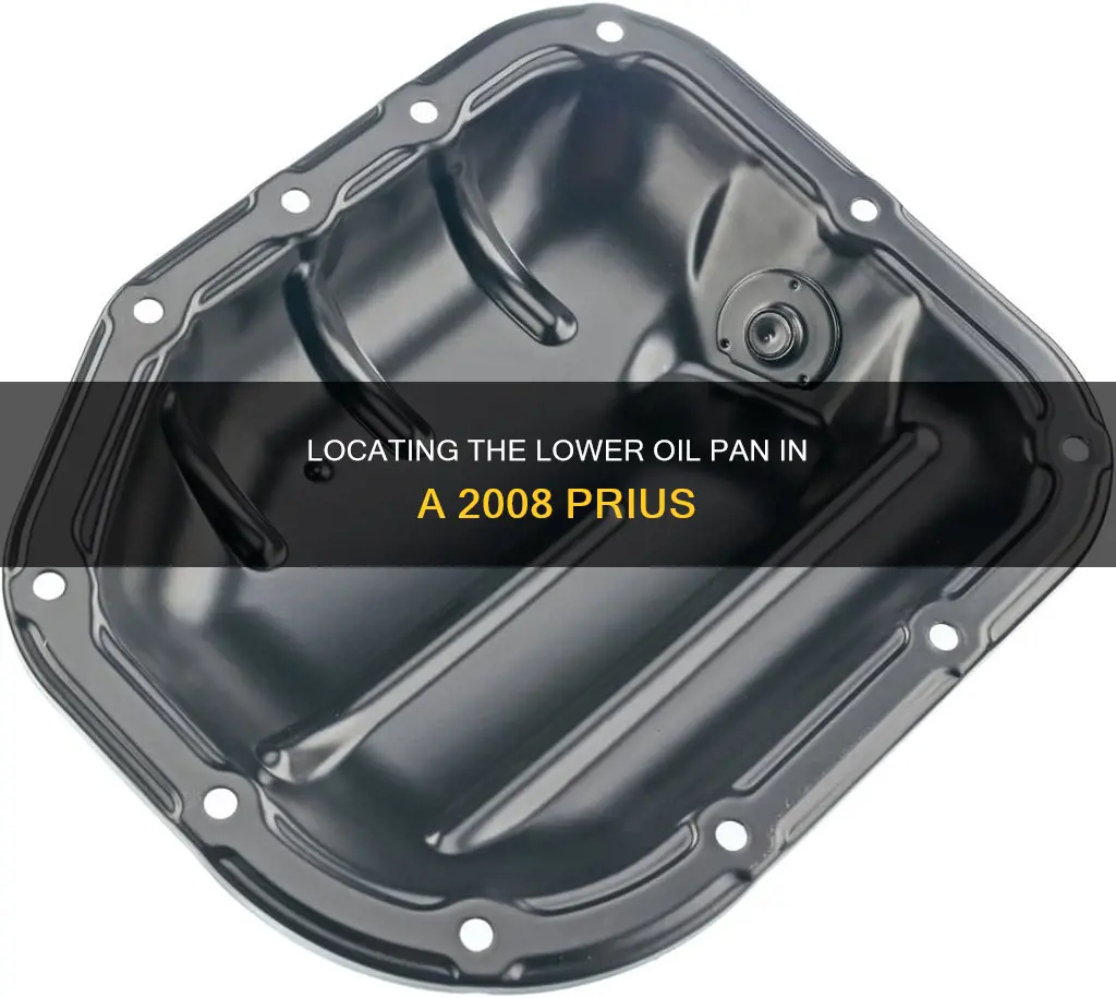 where is the lower oil pan on a 2008 prius