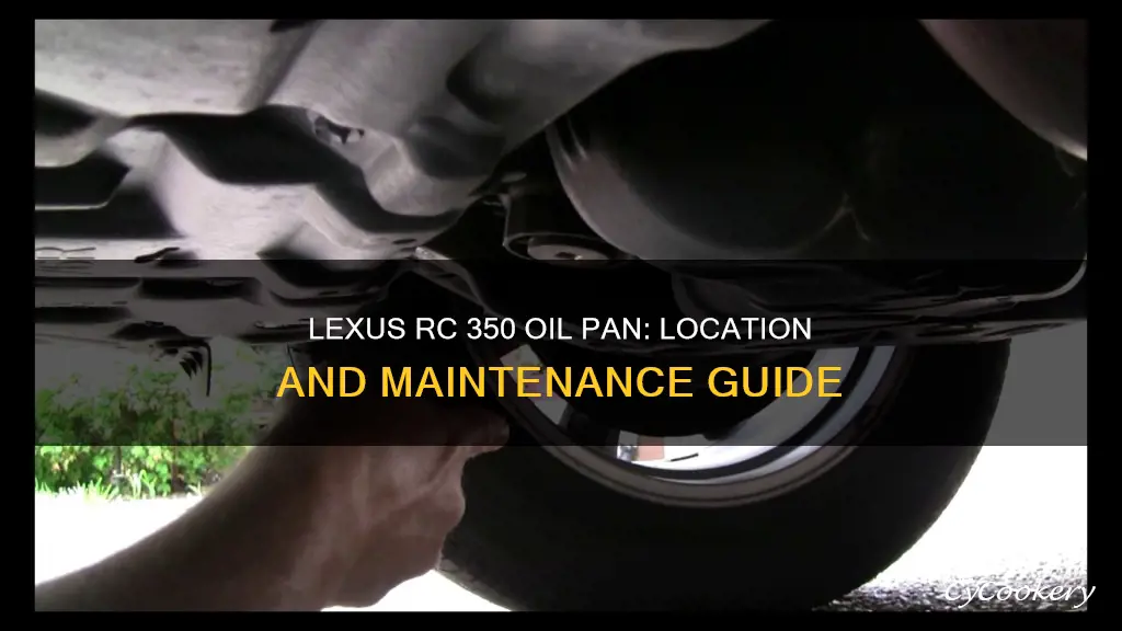 where is the oil pan on lexus rc 350