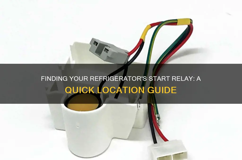where is the refrigerator start relay located