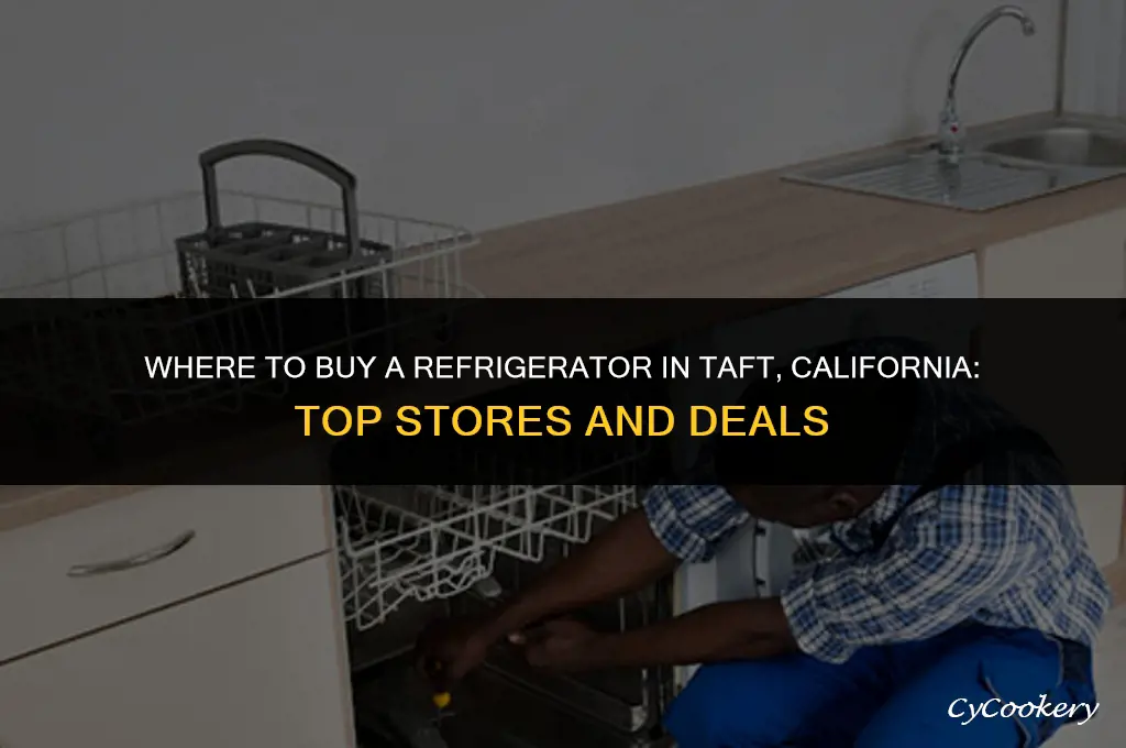 where to buy a refrigerator in taft california