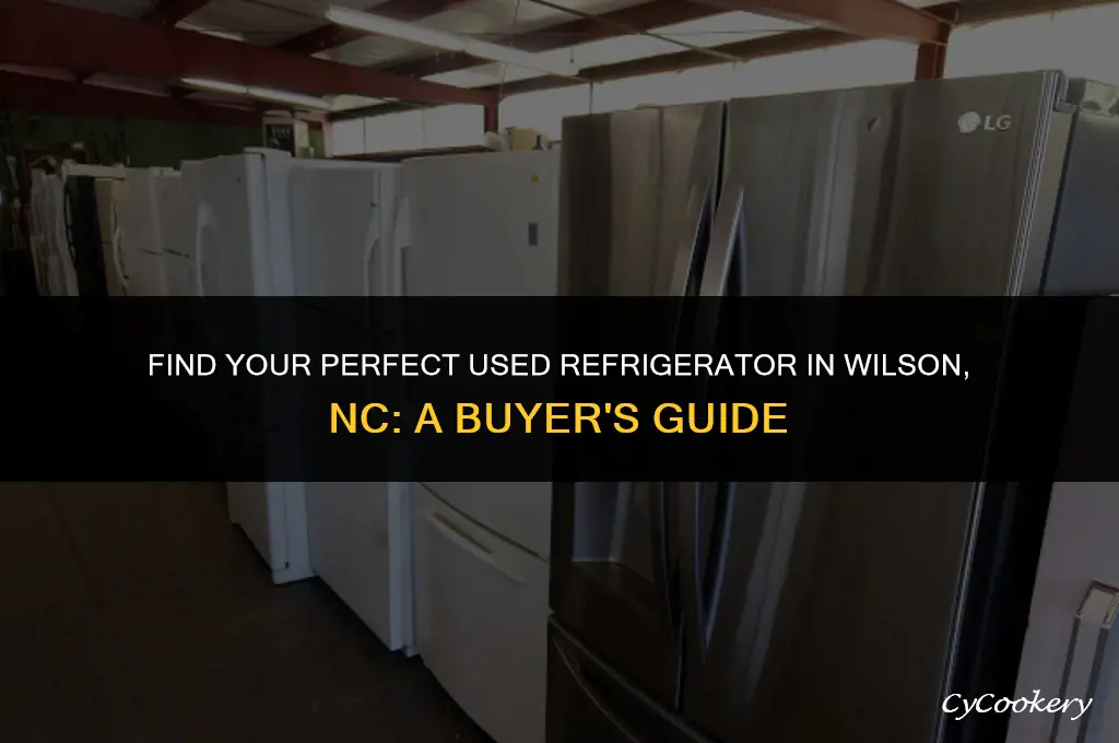 where to buy a used refrigerator in wilson nc