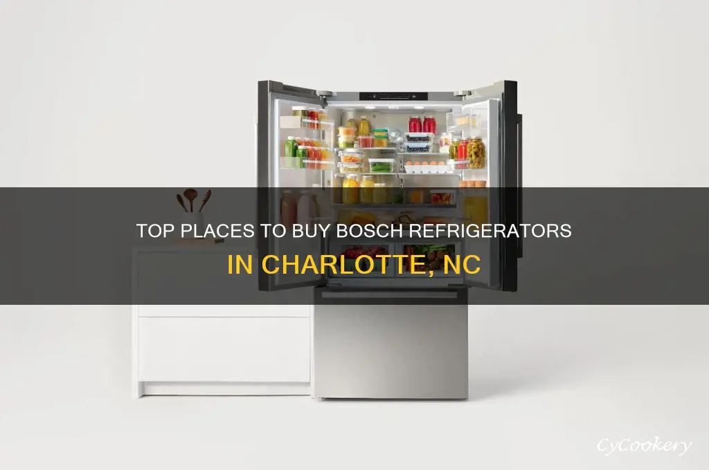 where to buy bosch refrigerator charlotte nc