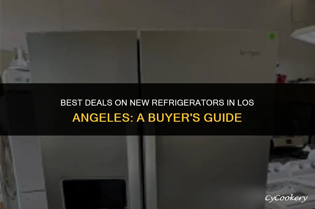 where to buy cheap new refrigerators in los angeles