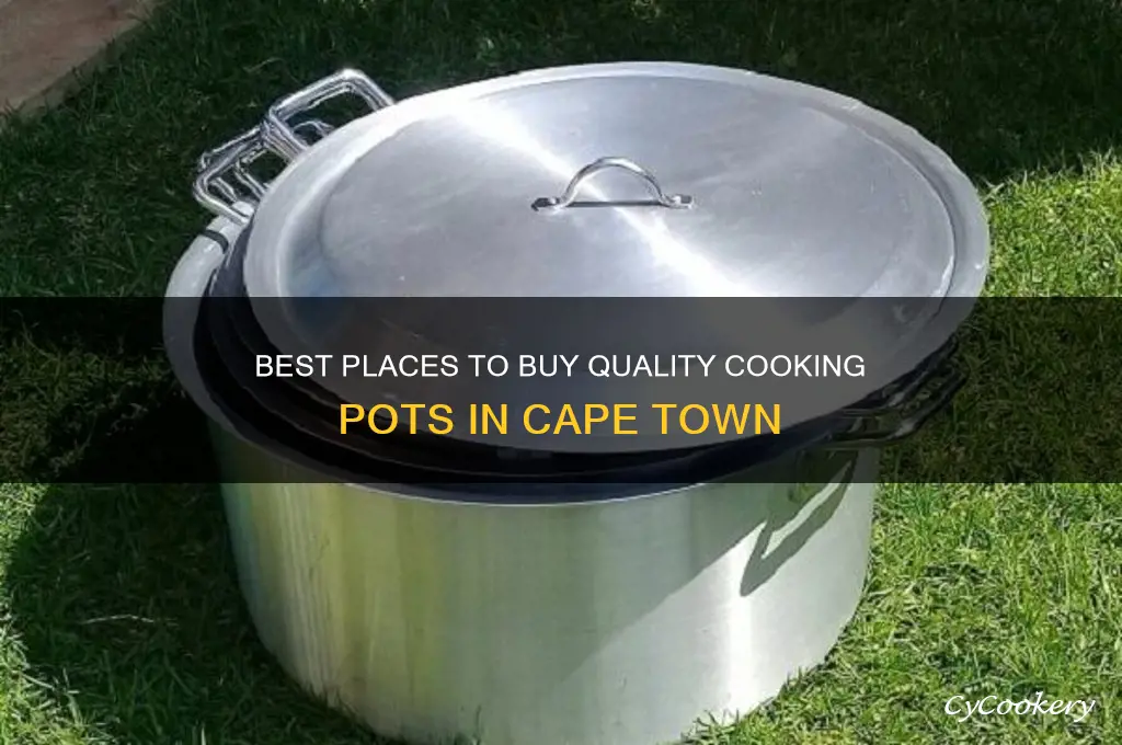 where to buy cooking pots in cape town