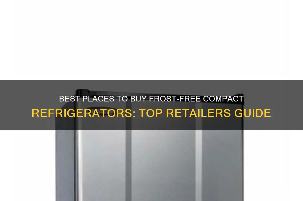 where to buy defrost free compact refrigerators